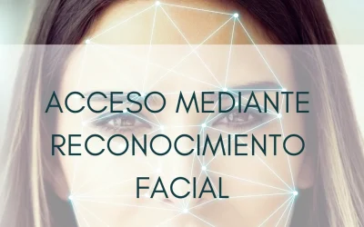 Acceso mediante reconocimiento facial
